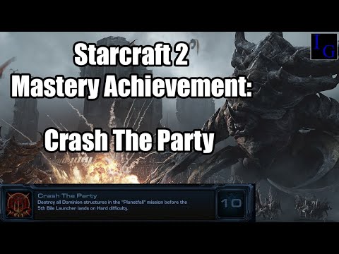 Crash The Party | Starcraft 2 Mastery Achievement Guide | SC2 Heart of the Swarm Walkthrough
