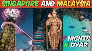 Singapore Malaysia 8 Days Travel Guide