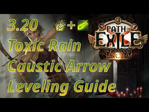 [PoE 3.20] How to level up as a Toxic Rain/Caustic Arrow Raider in patch 3.20