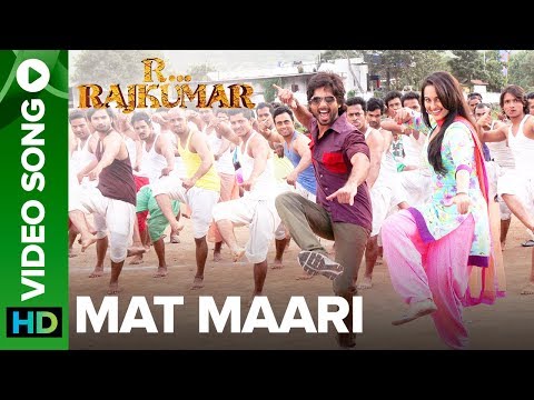 Mat Maari (Full Video Song) | R...Rajkumar | Sonakshi Sinha & Shahid Kapoor