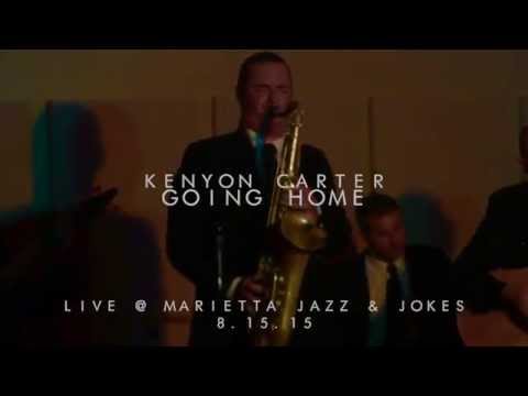 Kenyon Carter - Going Home - Live at 