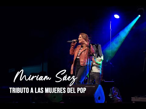 Tributo a las Mujeres del Pop- 'Miriam Sáez'
