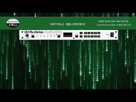 SoundsDivine 'Matrix Reloaded' - Oberheim Matrix 1000 / 6 / 6r