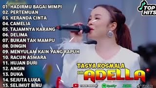 Download lagu TASYA ROSMALA OM ADELA TERBARU 2025 // HADIRMU BAGI MIMPI - PERTEMUAN - KERANDA CINTA - CAMELA mp3