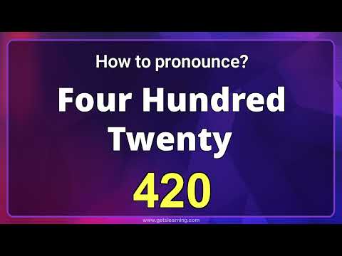 How to Pronounce 420 in American English Correctly