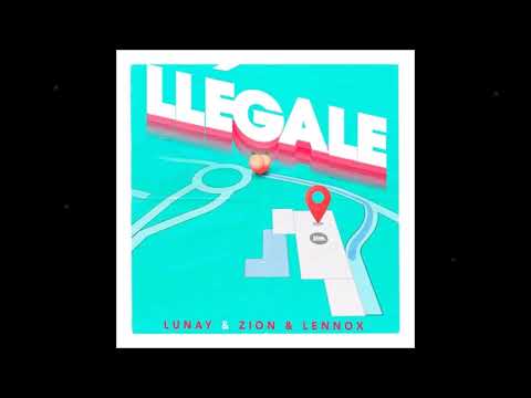 Lunay Ft Zion & Lennox - Llégale (Audio Oficial)