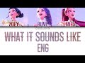 What It Sounds Like By HUNTR X KPop Demon Hunters Soundtrack Colour Coded Lyrics ENG