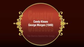 Country Classics: Candy Kisses - George Morgan (1949)