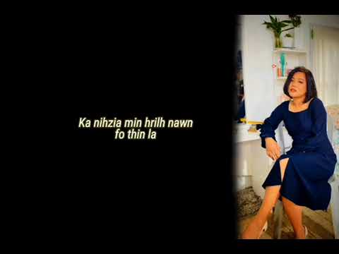 Nu-i Khiangte -- Ka lo chawl e (Official Lyrics video)