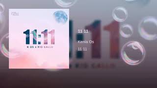 K OS ❌ KID GALLO 🐓 11:11(AUDIO)