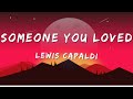 Lewis Capaldi - Someone You Loved (Lyrics)