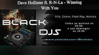 Dave Hollister ft. R-N-La - Winning With You