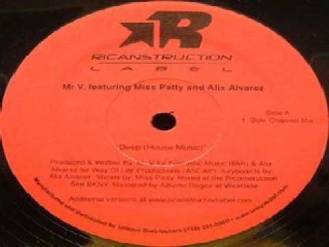 Mr. V Featuring Miss Patty And Alix Alvarez ‎– Deep (House Music)