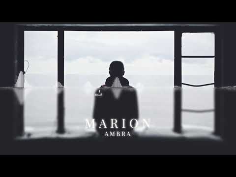 MARION - Ambra | ChillStep
