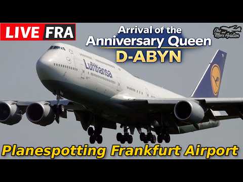 🔴LIVE Arrival: Anniversary Queen D-ABYN | Lufthansa 100 Years Boeing B747-8 FRA