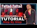 Tutorial | Tattad Tattad | Step By Step  #ajdancefit #akshayjainchoreography