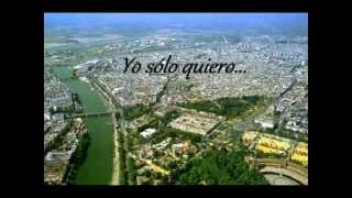 Para Vivir Yo Solo Quiero Sevilla