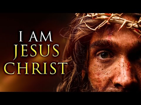 I AM JESUS CHRIST