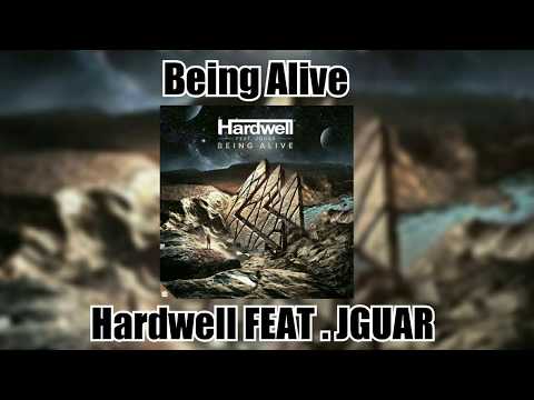Being Alive- Hardwell feat. JGUAR