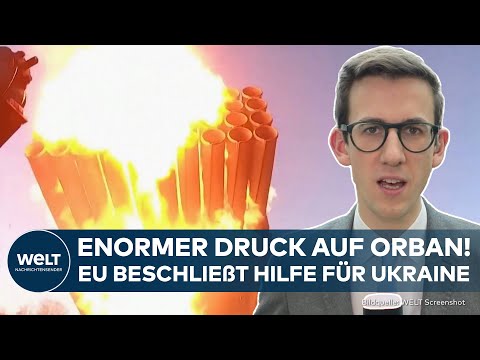 PUTINS KRIEG: Paukenschlag in Brüssel! EU-Gipfel gibt grünes Licht für Hilfspaket für die Ukraine