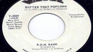 R.D.M Band - Butter That Popcorn