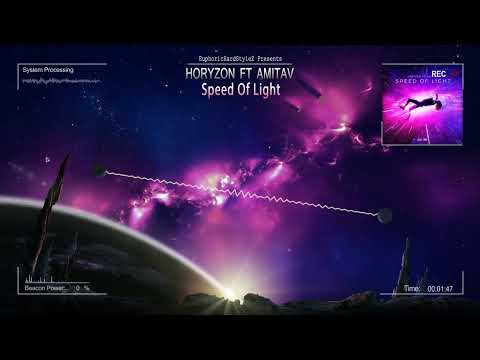 Horyzon Ft. Amitav - Speed Of Light