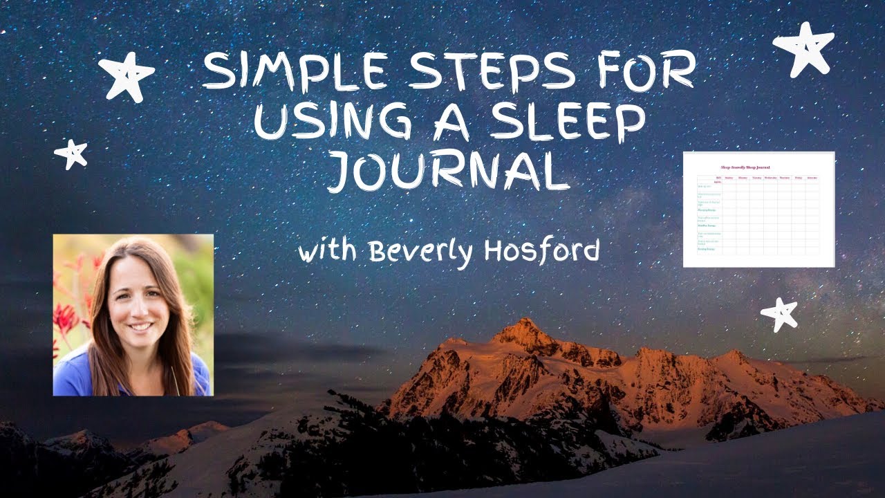 Simple Steps for Using a Sleep Journal