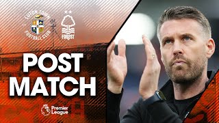 Rob Edwards on the 1-1 draw with Nottingham Forest | Post-Match
