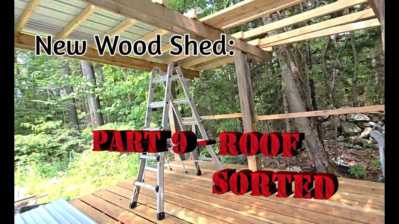 New Wood Shed Part 9: Roof Sorted