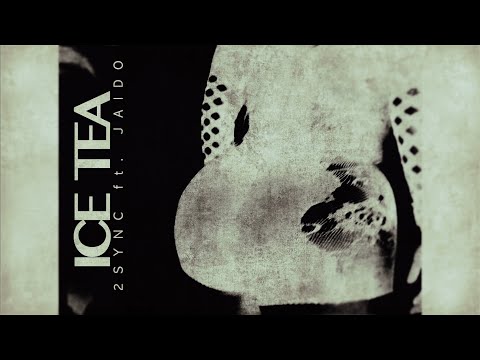 2Sync - Ice Tea ft Jaido (Prod. Ethan Morris)