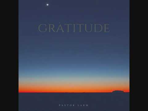 Pastor Larm - Gratitude (Dub Techno)