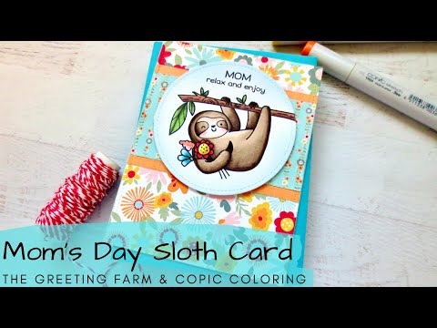 Mom's Day Sloth Card | The Greeting Farm | Copic Coloring to Match Patterned Paper