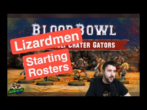 Lizardmen Starting Rosters - Blood Bowl 2020 (Bonehead Podcast)