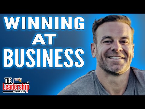 Winning at Business | Leadership Strategies for Today
