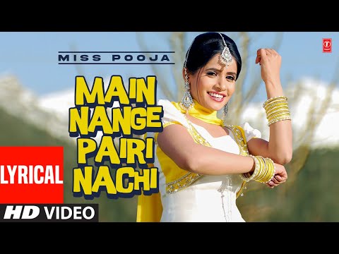 Main Nangey Pairi Nachee (Lyrical) — watch video