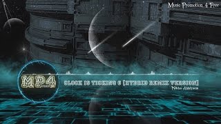 Clock Is Ticking 6 [Hybrid Remix Version] by Niklas Ahlström - [Dubstep Music]