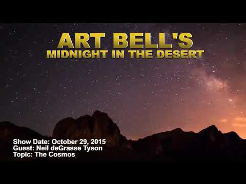 2015 10 29   Art Bell MITD   Neil Degrasse Tyson   The Cosmos