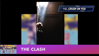 1-2...Crush On You (THE CLASH) Super Black Market Clash // INGLÉS-ESPAÑOL