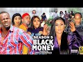 BLACK MONEY (SEASON 5) {NEW TRENDING MOVIE} - 2022 LATEST NIGERIAN NOLLYWOOD MOVIES