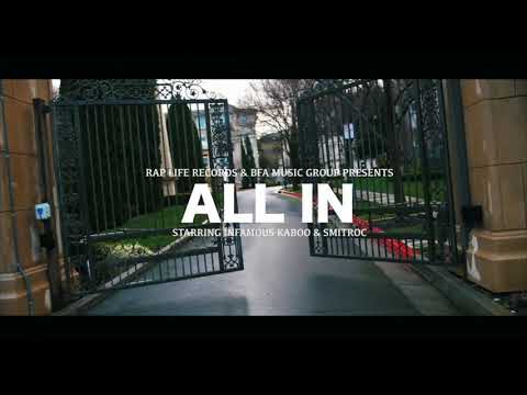 Infamous Kaboo x Smitroc - All In ( Music Video ) | Dir. HeadShotzFilmz