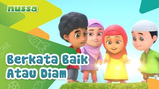 Download lagu NUSSA : BERKATA BAIK ATAU DIAM mp3 Download lagu NUSSA : BERKATA BAIK ATAU DIAM mp3