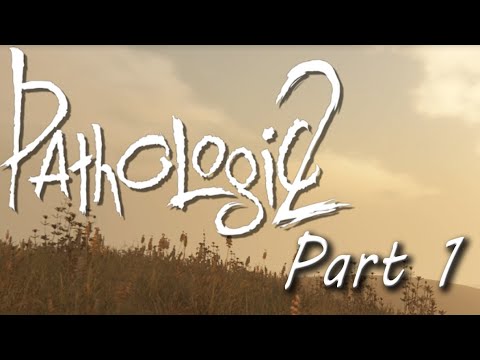 Let's Play Pathologic 2 | Part 1 (Gameplay Commentary English)