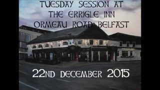 Errigle Inn Belfast Tuesday Night Traditional Session