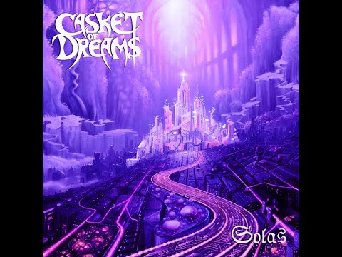 Casket of Dreams - Solas (2020) (Dungeon Synth)