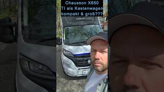 Chausson Exclusive Line X650 Teilintegriert Kastenwagen kompakt #camping #campervan #vanlife #camper