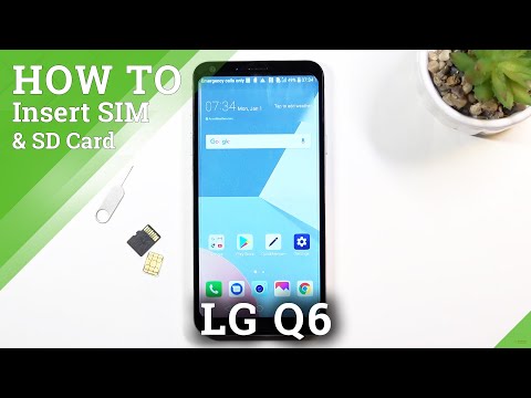 How to Insert SIM & SD Card in LG Q6 – Apply SIM and Memory Card