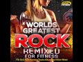 Worlds Greatest Rock-Remixed for Fitness!