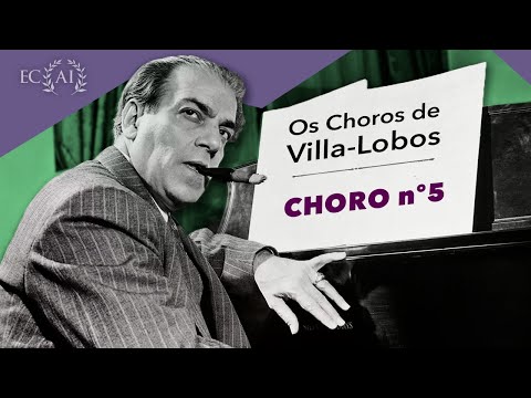 O CHORO nº5 de Villa-Lobos, explicado pelo maestro Alexandre Innecco