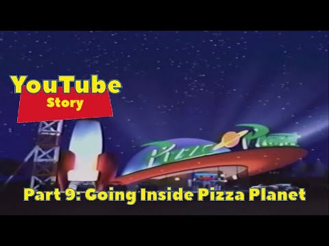 YouTube Story Part 9: Going Inside Pizza Planet