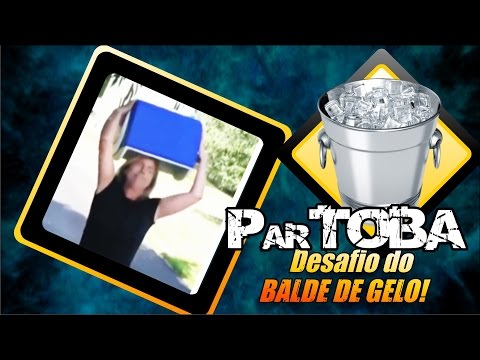 ParTOBA Especial Desafio do Balde de Gelo